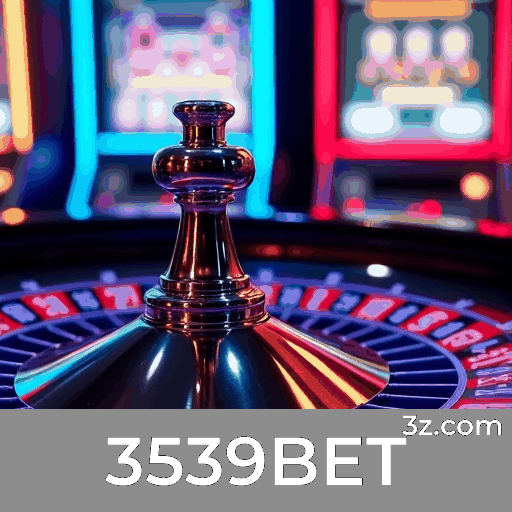 3539BET: Jogos de Cassino Cheios de Emoção e Oportunidades de Ganho